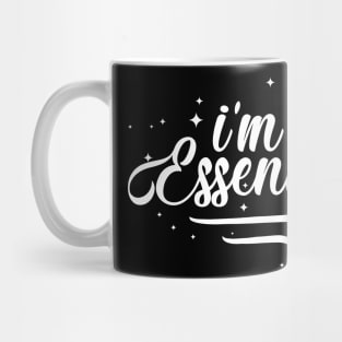 I'm Essential! Mug